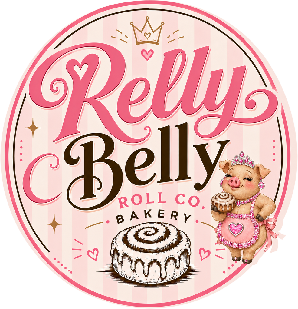 Relly Belly Roll Co. Bakery — Life's Better With a RELLY Full BELLY
